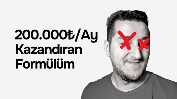 Ayda 200.000₺ Kazandıran Formülüm